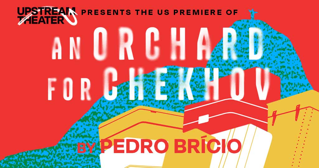 AN ORCHARD FOR CHEKHOV