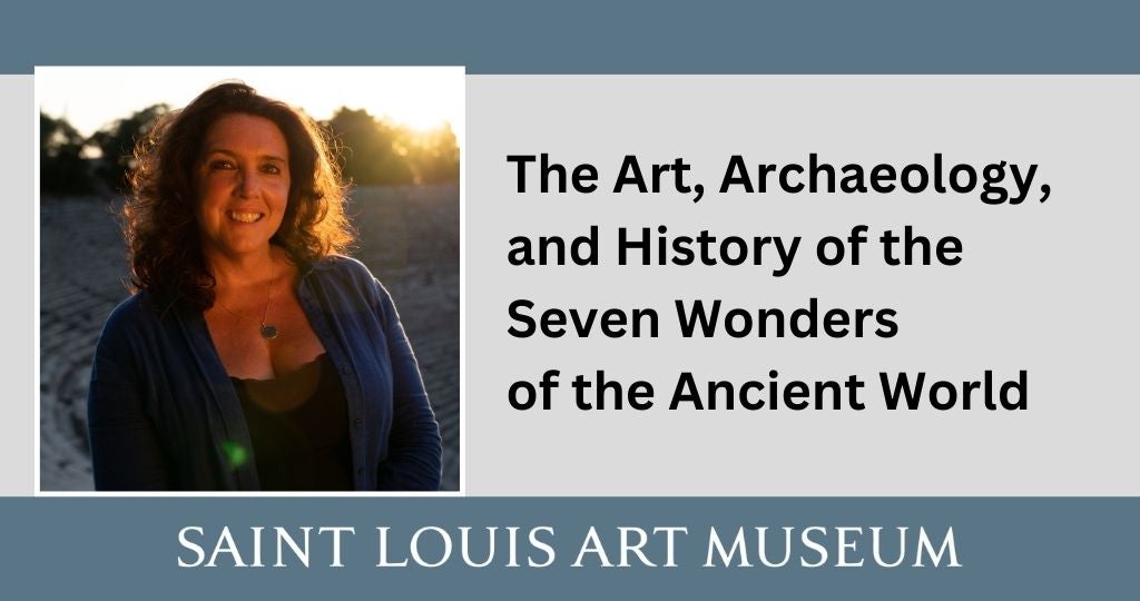 The Art, Archaeology, and History of the Seven Wonders of the Ancient World