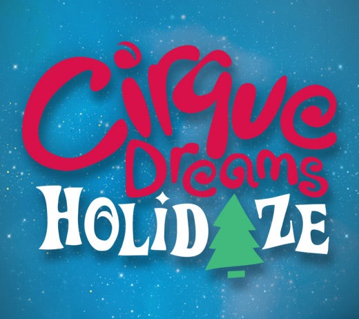 Cirque Dreams Holidaze