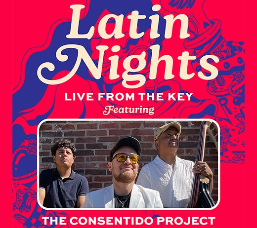 More Info for LATIN NIGHTS: THE CONSENTIDO PROJECT