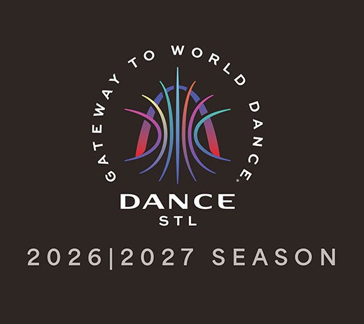More Info for Dance St. Louis 2026-2027 Subscription