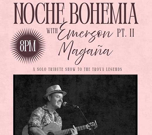 More Info for Emerson Magaña: Noche Bohemia Pt. II 