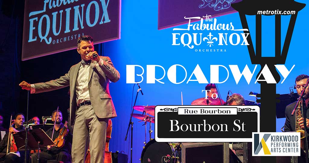 BROADWAY TO BOURBON STREET