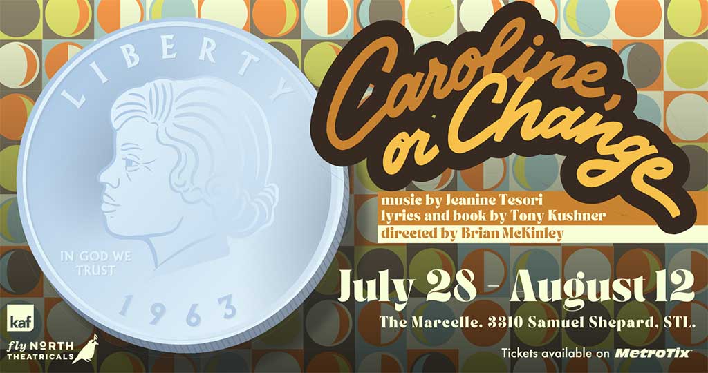 CAROLINE, OR CHANGE