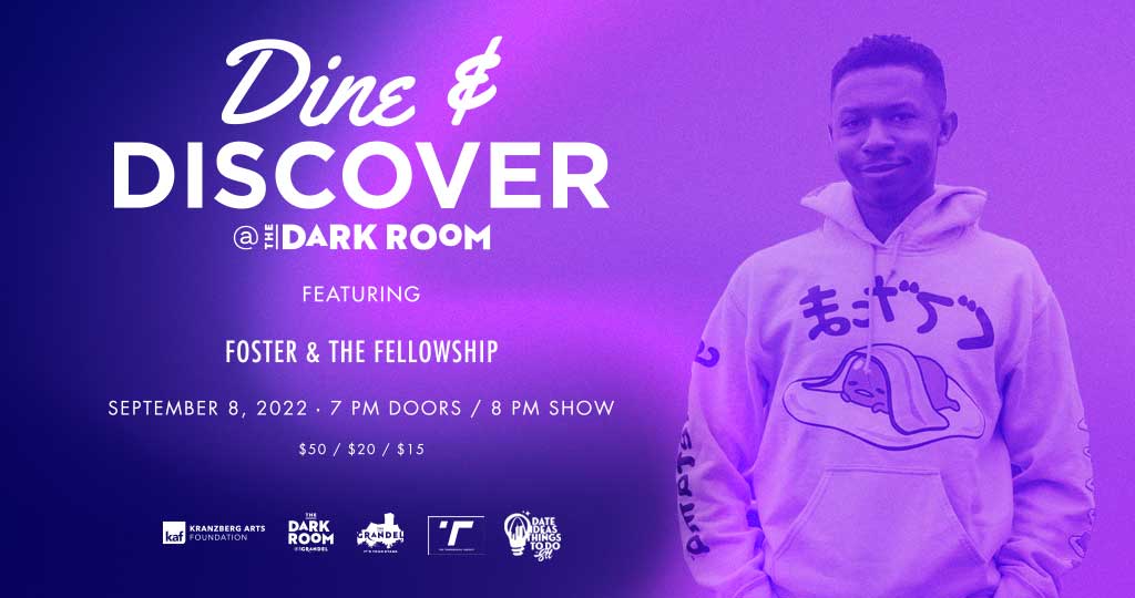 DINE & DISCOVER WITH FOSTER & THE FELLOWSHIP