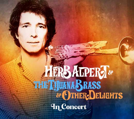 More Info for Herb Alpert & The Tijuana Brass