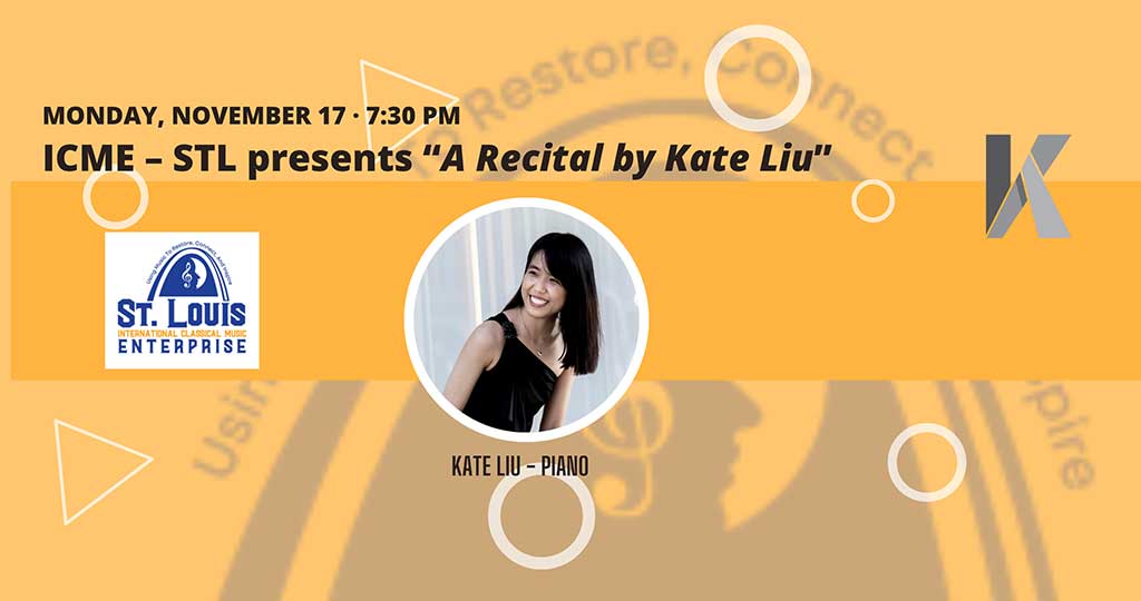 ICME-STL Inaugural Concert: A Recital by Kate Liu