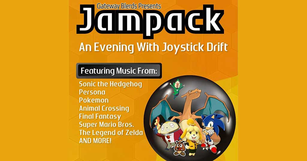 Joystick Drift & Gateway Blerds Present: Jampack Vol. 1 