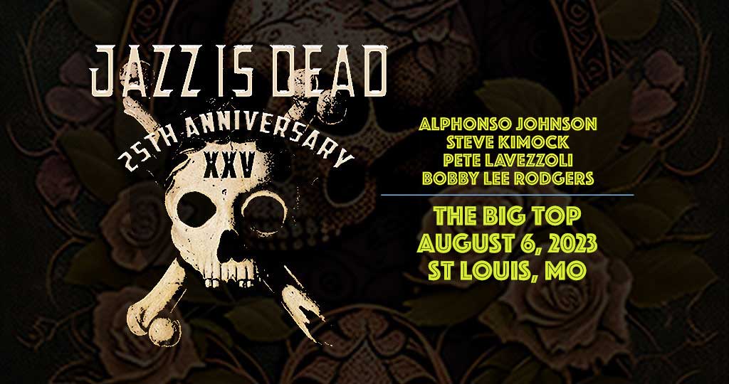 JAZZ IS DEAD - 25TH ANNIVERSARY