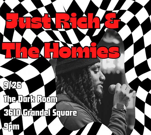 More Info for JUST RICH & THE HOMIES