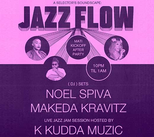 More Info for JAZZ FLOW: MATI KICKOFF AFTER PARTY