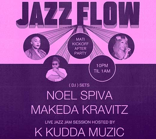 More Info for JAZZ FLOW: MATI KICKOFF AFTER PARTY