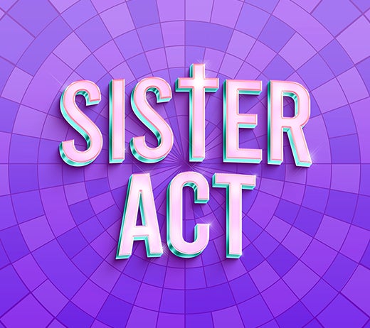 More Info for Sister Act