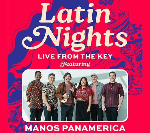 More Info for LATIN NIGHTS: MANOS PANAMERICA