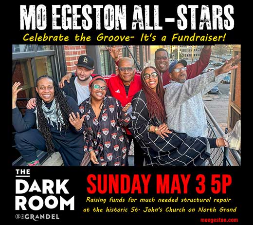 More Info for Mo Egeston All-Stars Celebrate the Groove: A Fundraiser!