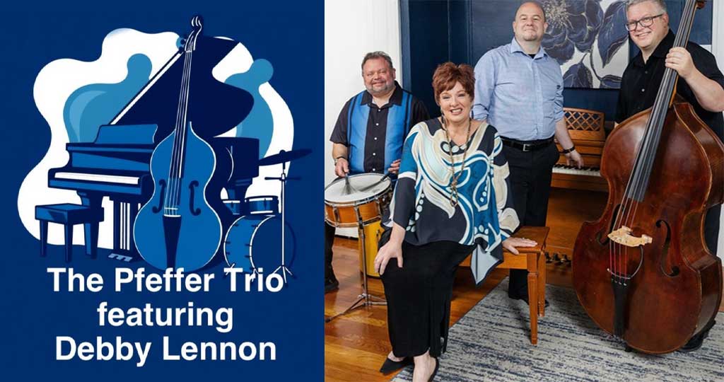 THE PFEFFER TRIO FEATURING DEBBY LENNON
