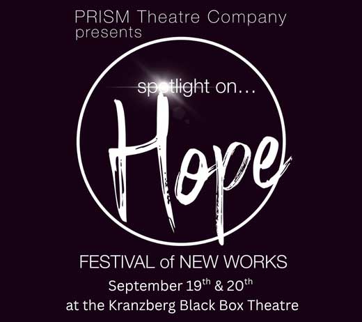 More Info for FESTIVAL OF NEW WORKS SPOTLIGHT ON ... HOPE