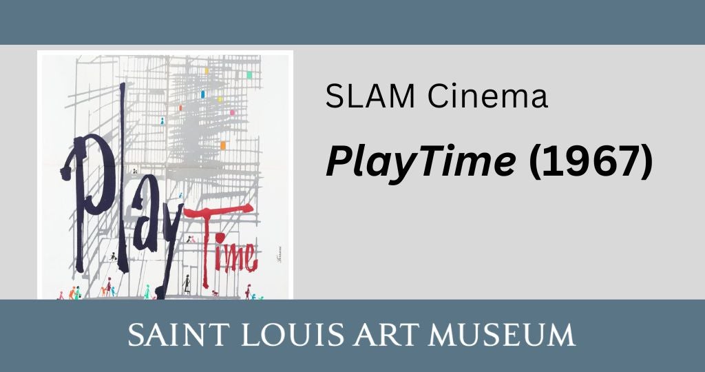 SLAM Cinema—PlayTime (1967)