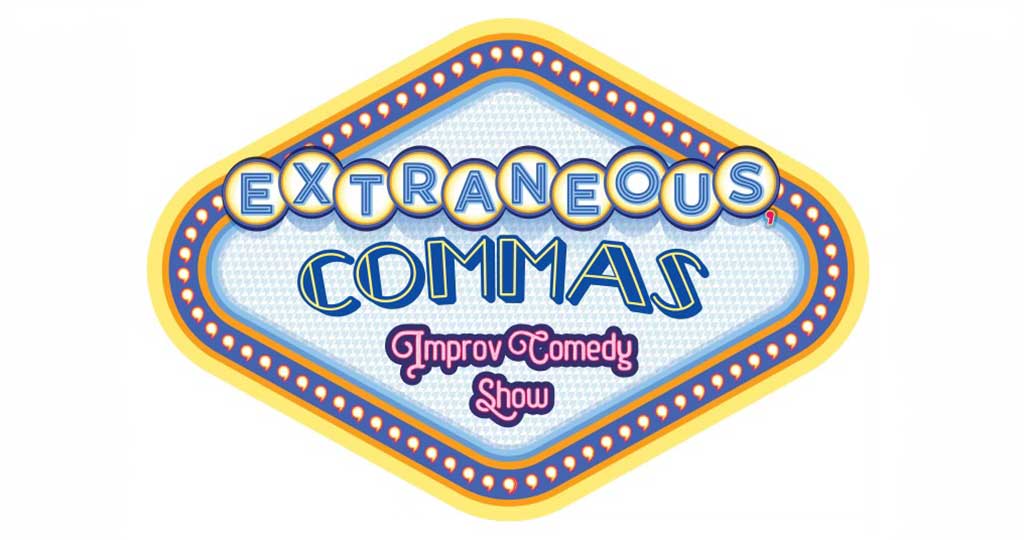 Extraneous, Commas Presents: Roll The Dice Improv Show