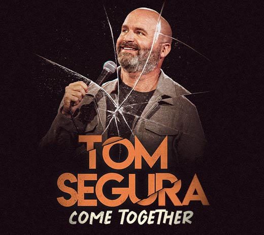 More Info for Tom Segura: Come Together