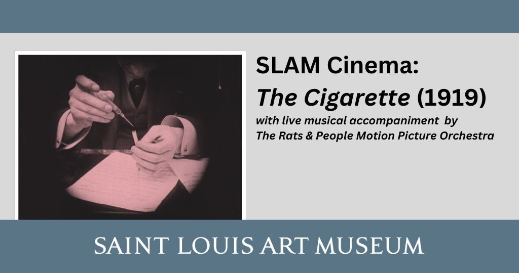 SLAM Cinema—The Cigarette (1919) with Live Musical Accompaniment