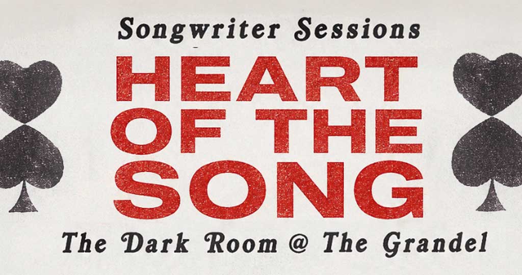 SONGWRITER SESSIONS: HEART OF THE SONG