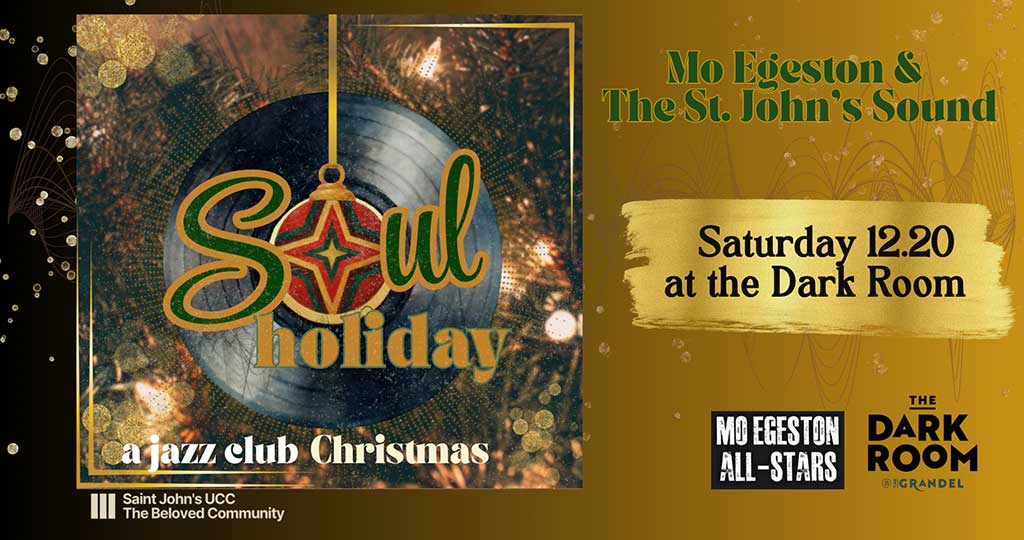 Soul Holiday 2025: St. John's Church + Mo Egeston All Stars