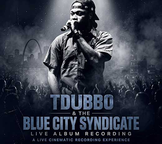 More Info for T-Dubb-O & The Blue City Syndicate