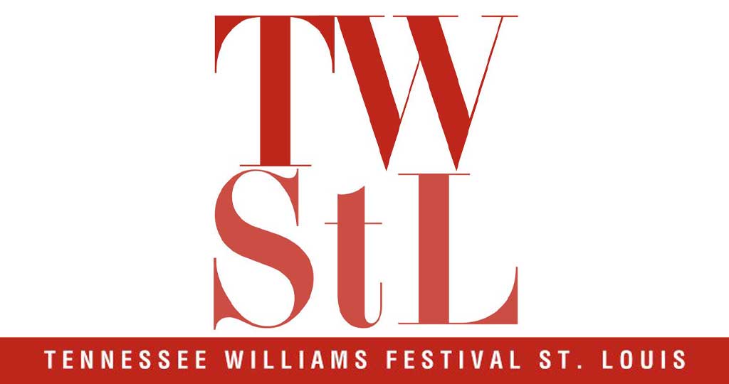 TENNESSEE WILLIAMS FESTIVAL ST. LOUIS