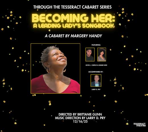 More Info for THROUGH THE TESSERACT CABARET SERIES: BECOMING HER