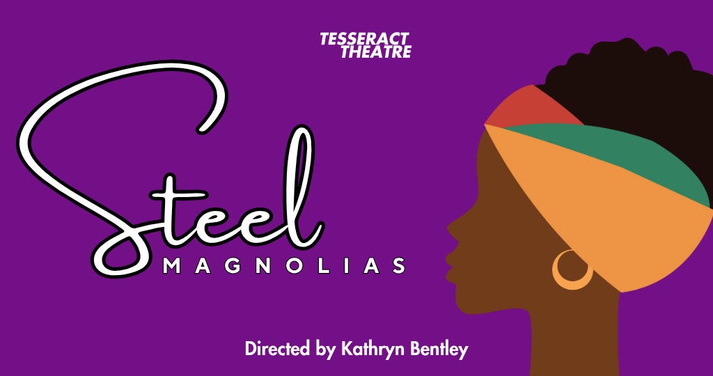 STEEL MAGNOLIAS