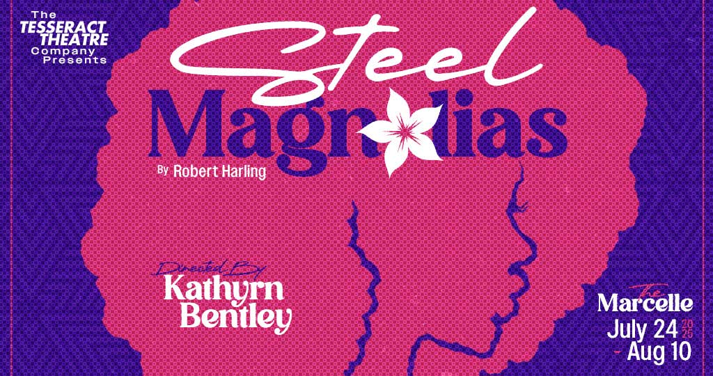 STEEL MAGNOLIAS