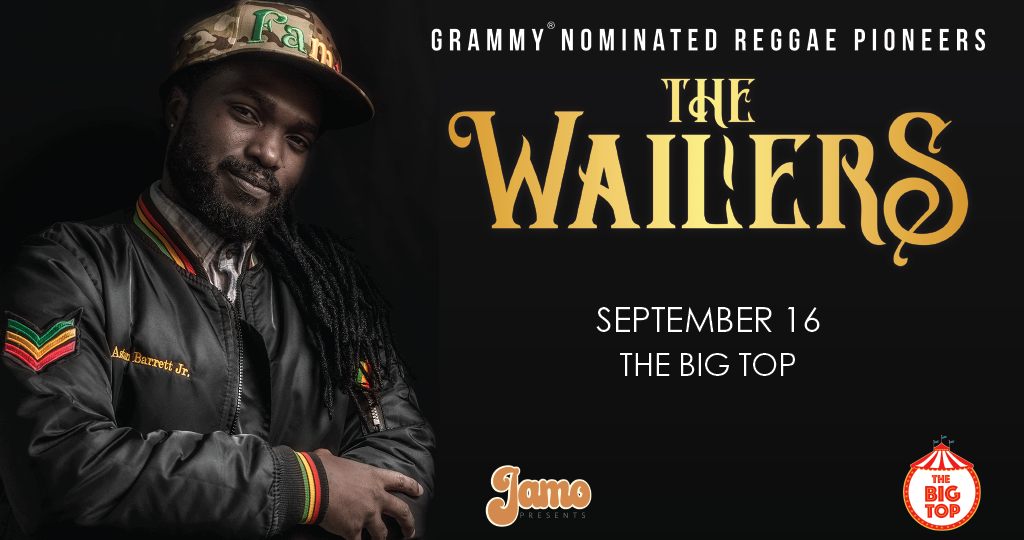 THE WAILERS AT THE BIG TOP