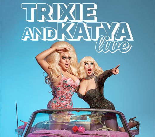 More Info for Trixie and Katya Live!