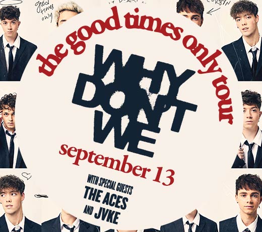 More Info for Why Don't We: The Good Times Only Tour