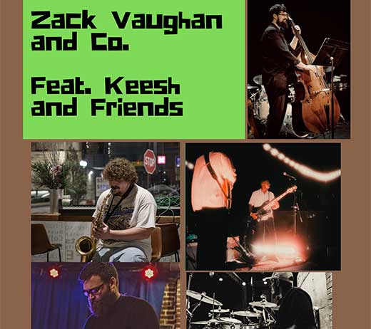 More Info for Zach Vaughan & Co. feat. Keesh & Friends