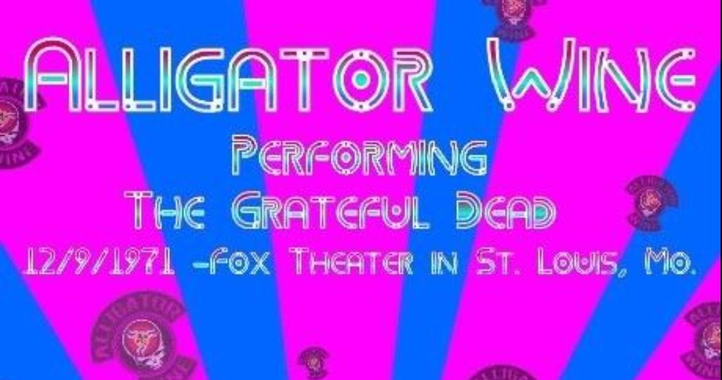 ALLIGATOR WINE - PERFORMING THE GRATEFUL DEAD (POSTPONED)