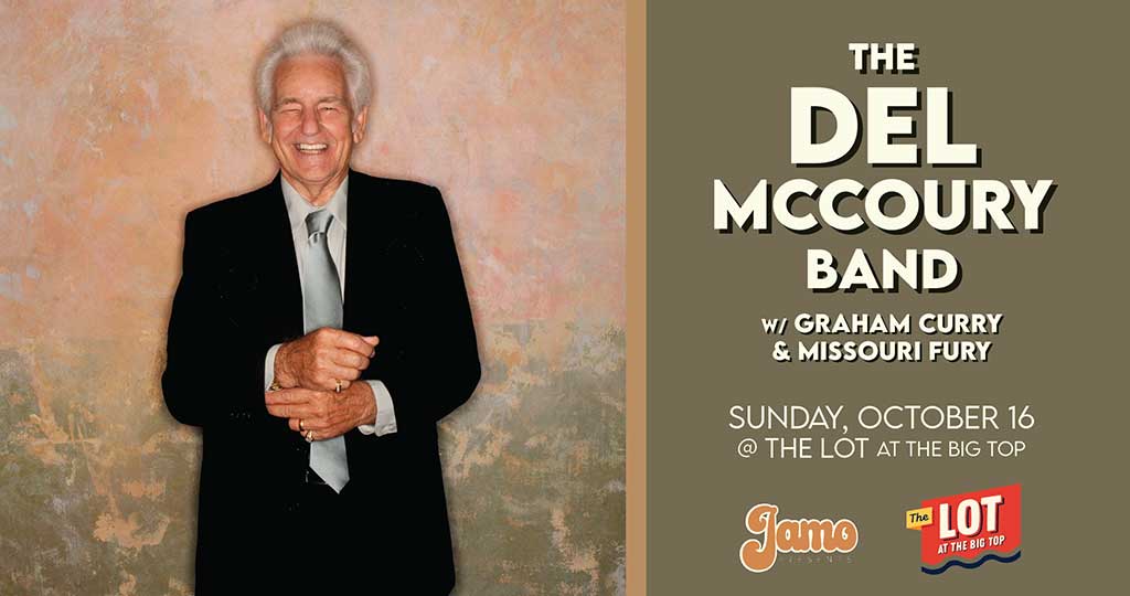 DEL MCCOURY AT THE LOT (CANCELLED)