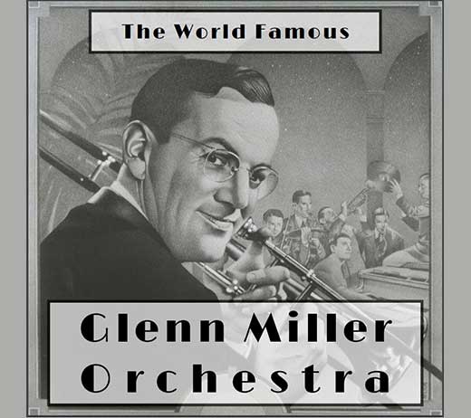 More Info for The World Famous Glenn Miller Orchestra