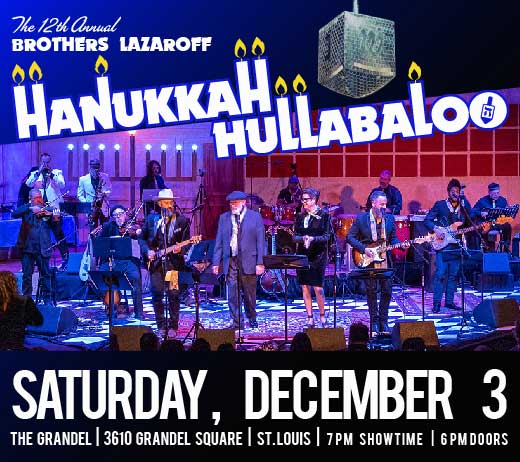 More Info for 12th Annual Brothers Lazaroff Hanukkah Hullabaloo