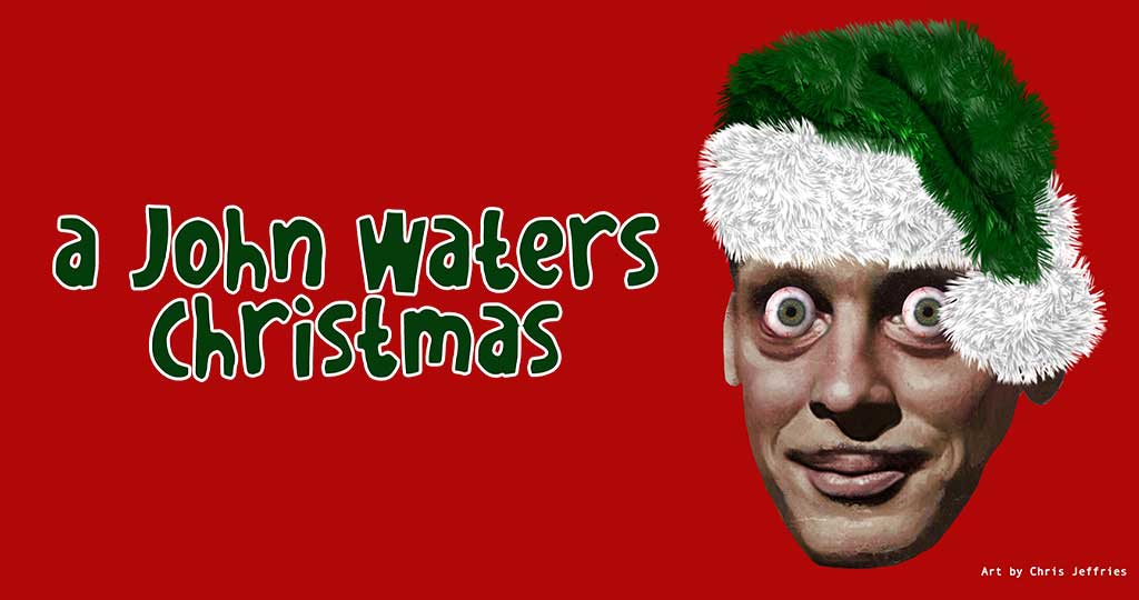 A John Waters Christmas