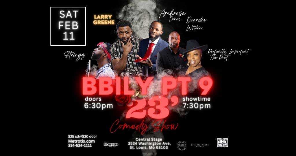 "BUT BABY I LOVE YOU COMEDY SHOW PT. 9" BY LARRY GREENE