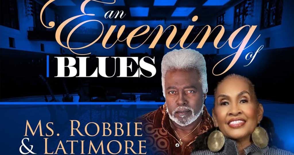 THE BLUES IS ALRIGHT WITH MS. ROBBIE & LATIMORE