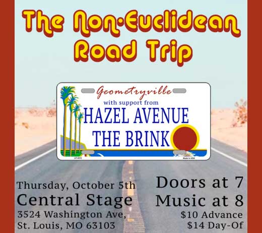 More Info for NON-EUCLIDEAN GEOMETRY TOUR KICKOFF W/ HAZEL AVENUE, THE BRINK