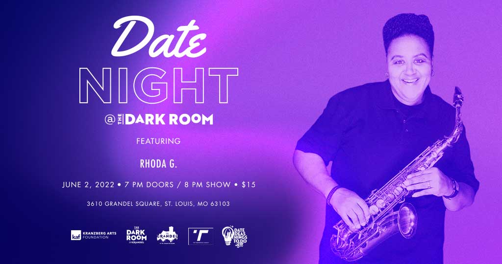 DATE NIGHT AT THE DARK ROOM: RHODA G