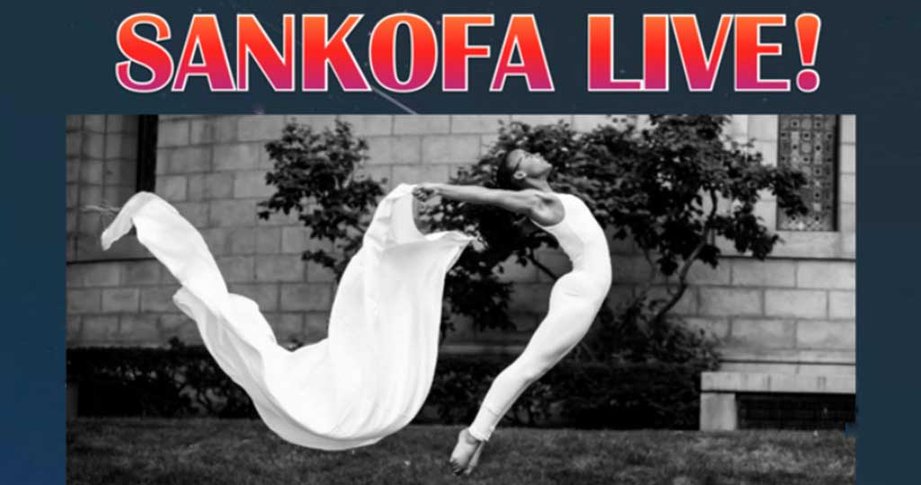 SANKOFA LIVE!