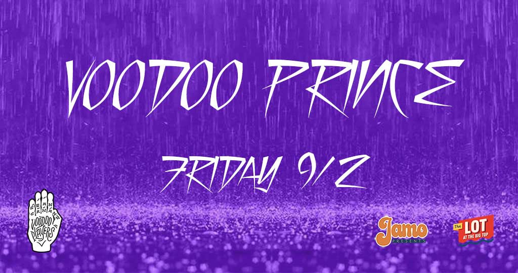 Voodoo Prince at The Lot