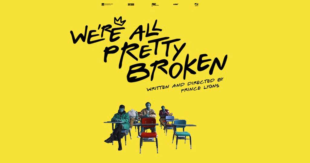 WE'RE ALL PRETTY BROKEN