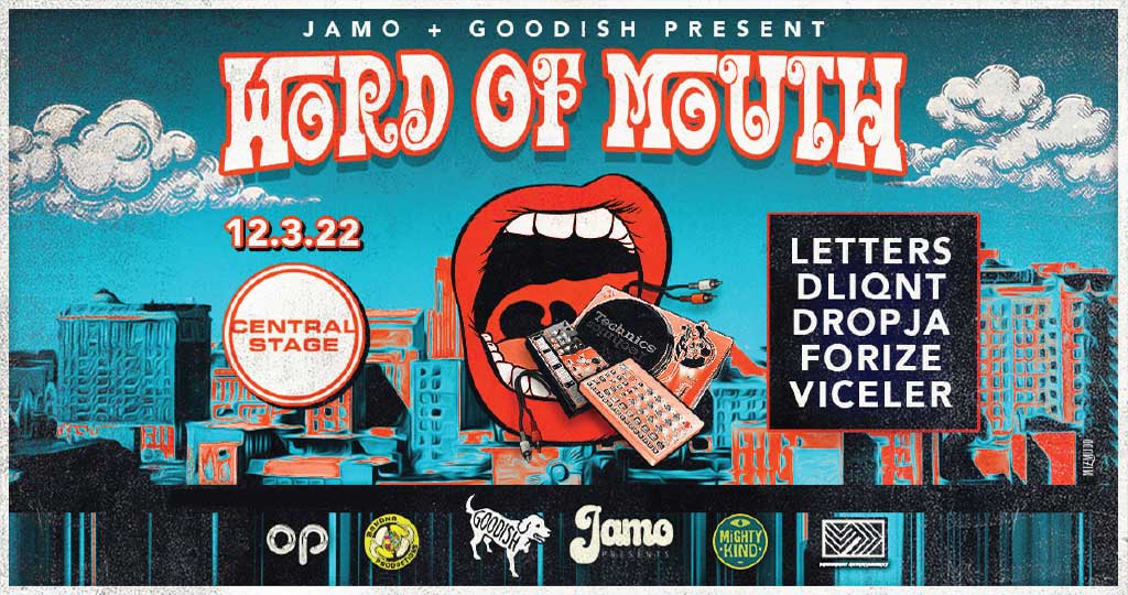 WORD OF MOUTH FT. LETTERS, DROPJA & MORE